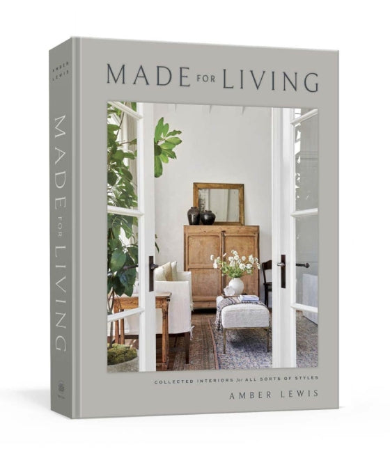 Libro MADE FOR LIVING Collected Interiors for All Sorts of Styles.